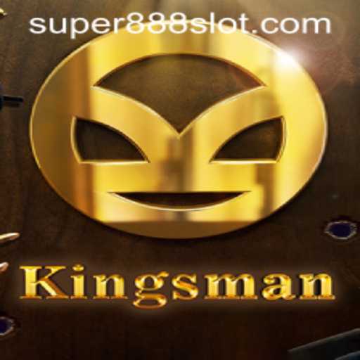 Discover the Thrilling World of Kingsman: Dive into the Adventure with Super 888