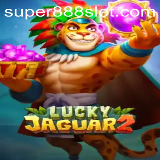 Exploring the Thrills of Luckyjaguar2: Super 888