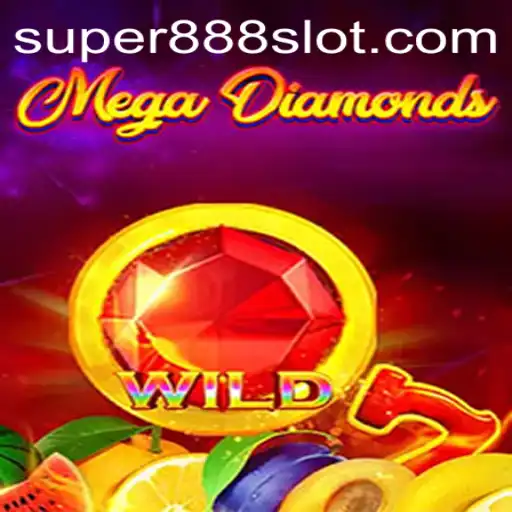Exploring the Exciting World of MegaDiamond: The Super 888 Phenomenon
