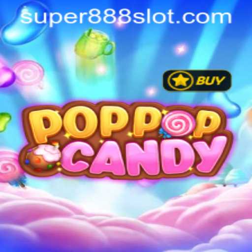 Exploring POPPOPCANDY: A Sweet Gaming Journey with Super 888
